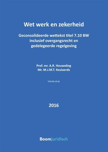 Grote foto wet werk en zekerheid wwz 2016 boom juridische wettenbundels boeken wetenschap